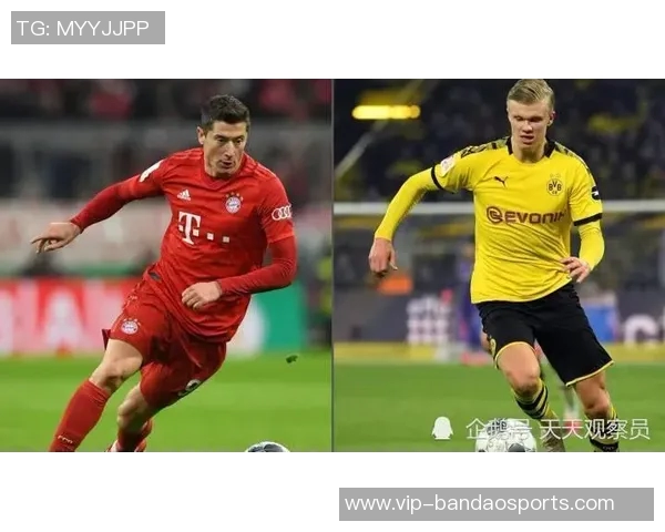 段暄解读拜仁多特巅峰对决六分战背后的深远意义与影响 段暄解读拜仁多特巅峰对决六分战背后的深远意义与影响