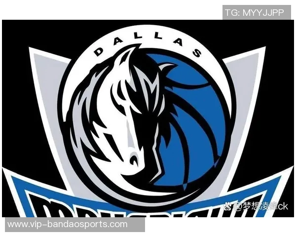 独行侠仍在积极寻求增强核心阵容策略不打算轻易放弃老将球员